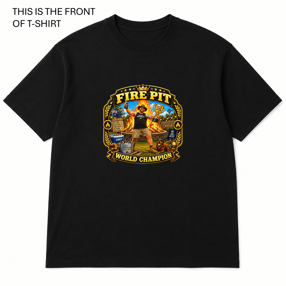 Firepit World Champion Graphic T-Shirt - Built Different Goods