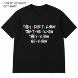 BDG Graphic T-Shirt - Friends, They don't know... - Built Different Goods