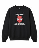 Gay Test Graphic Crewneck Sweatshirt - Built Different Goods