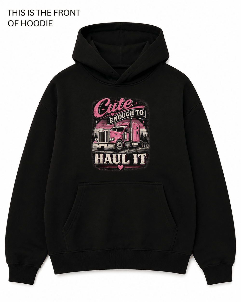 BDG Graphic Hoodie - Cute Enough to Haul it - Built Different Goods