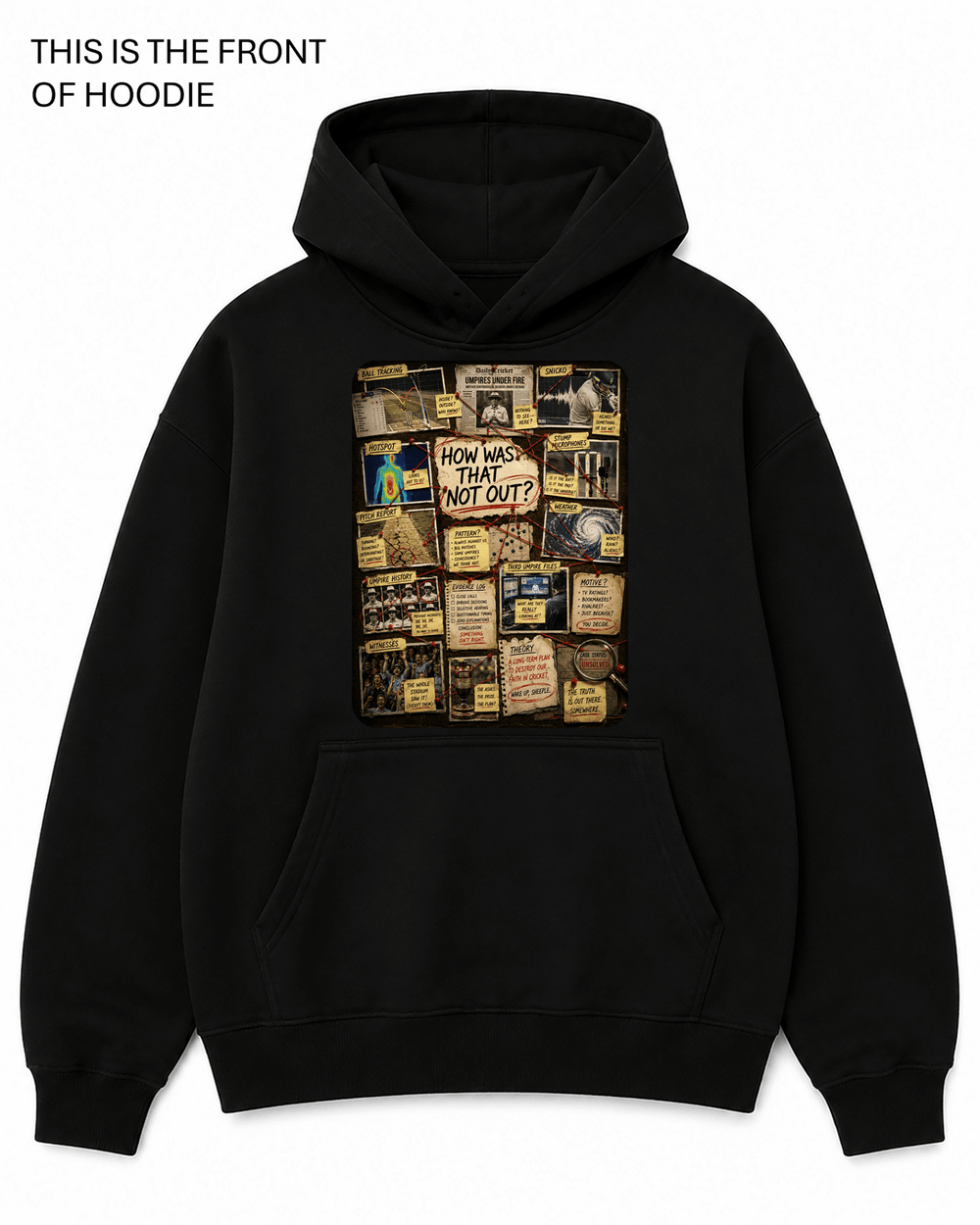 Cricket - How was that not out Graphic Hoodie - Built Different Goods