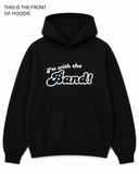 BDG Graphic Hoodie - I'm With the Band - Built Different Goods