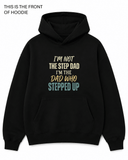 BDG Graphic Hoodie - I'm Not the Stepdad - Built Different Goods