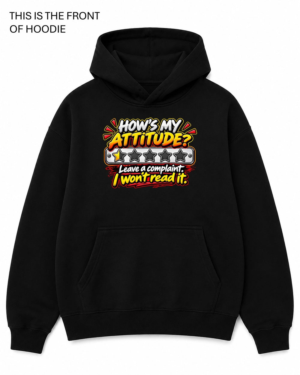 How's My Attitude Graphic Hoodie - Built Different Goods