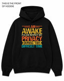 I am Awake Please Respect My Privacy Graphic Hoodie - Built Different Goods