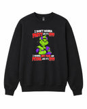I Don't Wanna Party Like It's 1999 Graphic Crewneck Sweatshirt - Built Different Goods