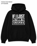 If Lost Return to Graphic Hoodie - Built Different Goods