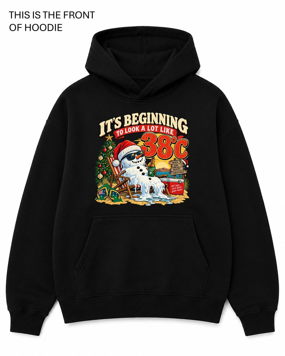 It's Beginning to Look A lot Like 38 Degrees Graphic Hoodie - Built Different Goods