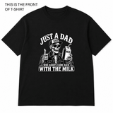 Just a Dad Graphic T-Shirt - Built Different Goods