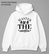 Premium graphic hoodie featuring the Master of the campfire design by Built Different Goods. Comfortable everyday hoodie available in sizes S to True 5XL.
