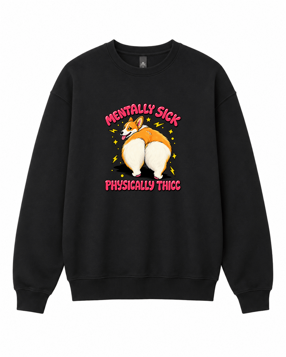 Mentally Sick Graphic Crewneck Sweatshirt - Built Different Goods