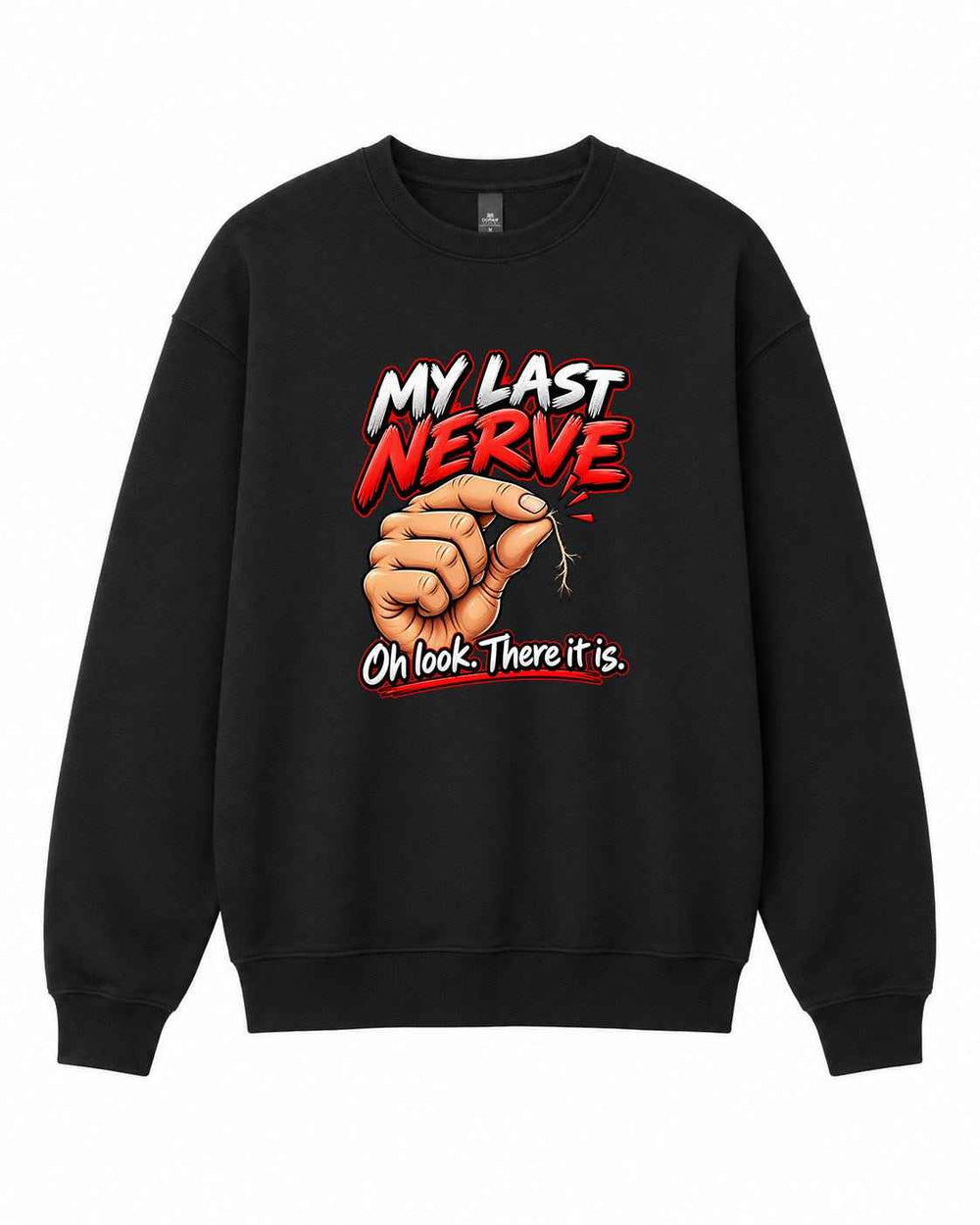 My Last Nerve Graphic Crewneck Sweatshirt