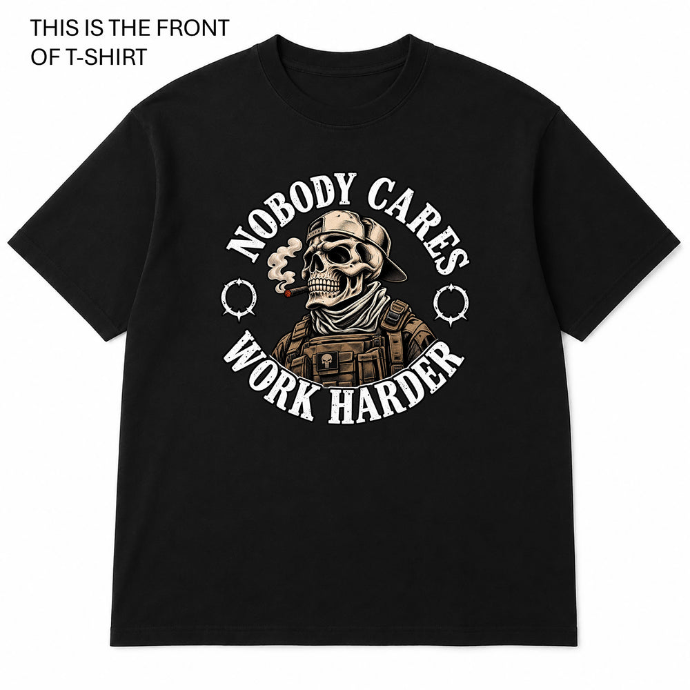 Nobody Cares Graphic T-Shirt - Built Different Goods