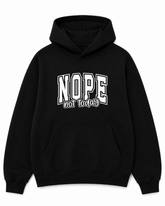 BDG Graphic Hoodie - Nope, not today