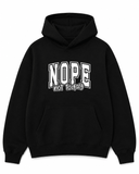 BDG Graphic Hoodie - Nope, not today - Built Different Goods