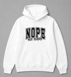 BDG Graphic Hoodie - Nope, not today - Built Different Goods