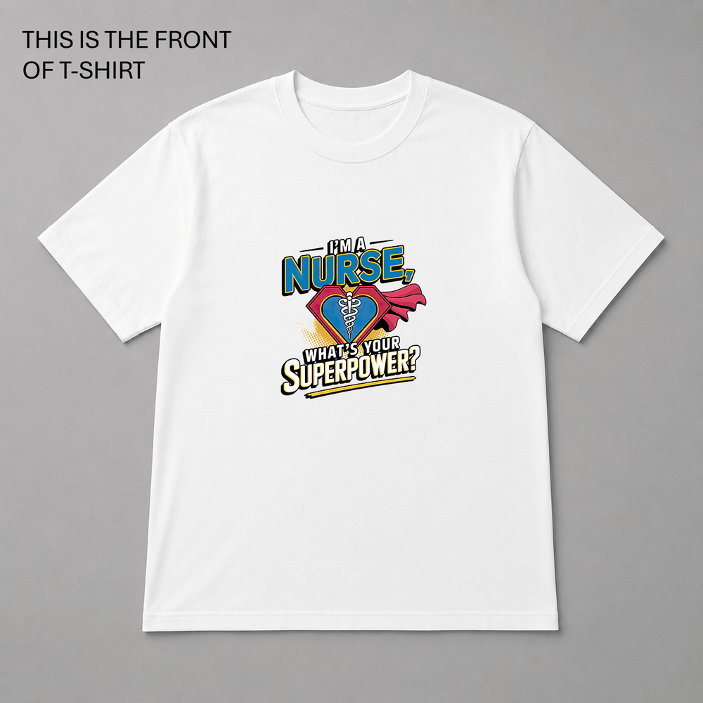 BDG Graphic T-Shirt - I'm a Nurse - Built Different Goods