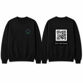 BDG Crew Neck Sweatshirt - QR - Don't be Nosey - Built Different Goods