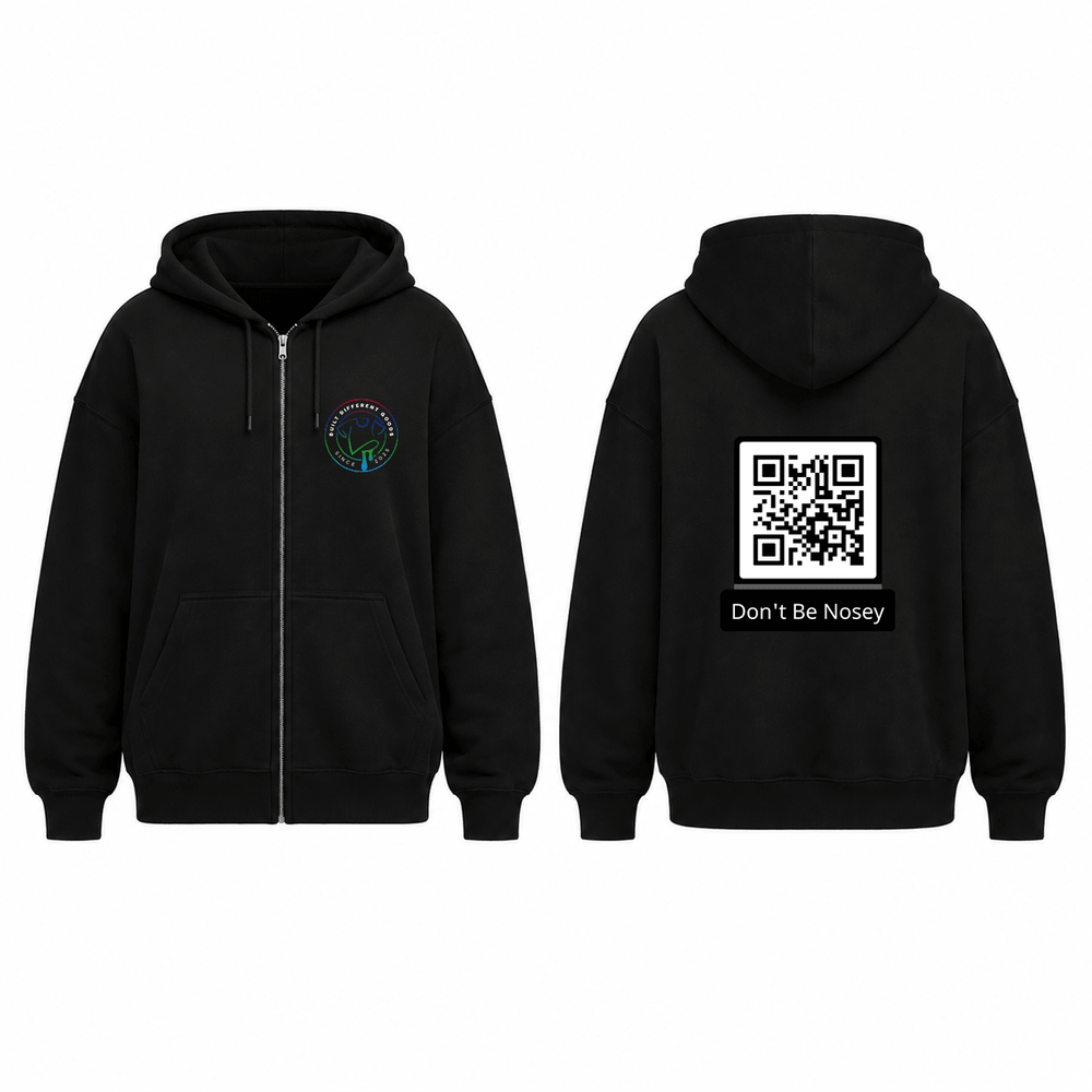BDG Zip Up Hoodie - QR - Don't be Nosey - Built Different Goods