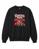 Santas Been, Now Piss Off Graphic Crewneck Sweatshirt - Built Different Goods