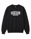 BDG Crew Neck Sweatshirt - Sarcasm, it's how i hug - Built Different Goods