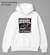 Premium graphic hoodie featuring the Smell of Diesel design by Built Different Goods. Comfortable everyday hoodie available in sizes S to True 5XL.