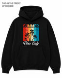 Summer Vibes Only Graphic Hoodie - Built Different Goods