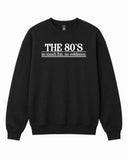 The 80s, So Much Fun No Evidence Graphic Crewneck Sweatshirt