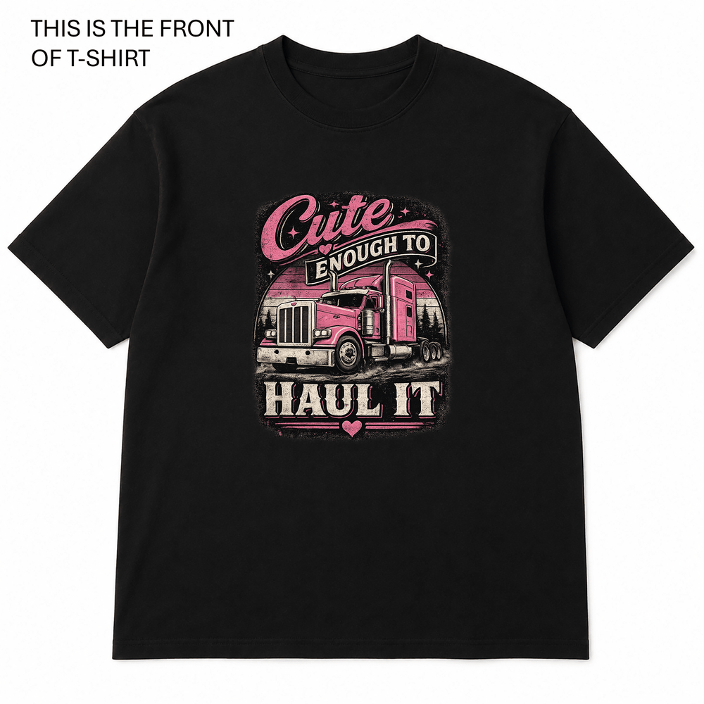 BDG Graphic T-Shirt - Cute Enough to Haul it - Built Different Goods