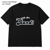 BDG Graphic T-Shirt - I'm With the Band - Built Different Goods