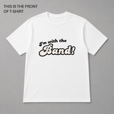 BDG Graphic T-Shirt - I'm With the Band - Built Different Goods