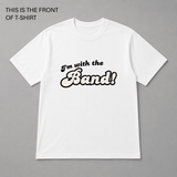 BDG Graphic T-Shirt - I'm With the Band - Built Different Goods