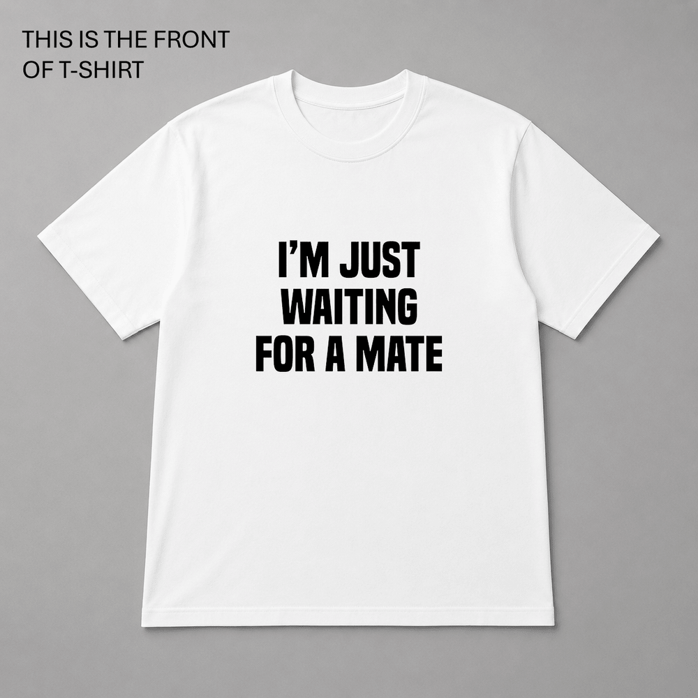 BDG Graphic T-Shirt - Just Waiting for a Mate - Built Different Goods