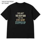 BDG Graphic T-Shirt - I'm Not the Stepdad - Built Different Goods
