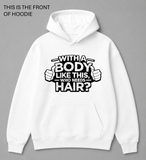 BDG Graphic Hoodie - With a Body Like This