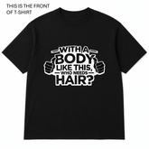 BDG Graphic T-Shirt - With a Body Like This - Built Different Goods