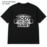BDG Graphic T-Shirt - With a Body Like This - Built Different Goods