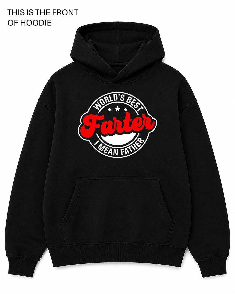Worlds Best Farter Graphic Hoodie - Built Different Goods