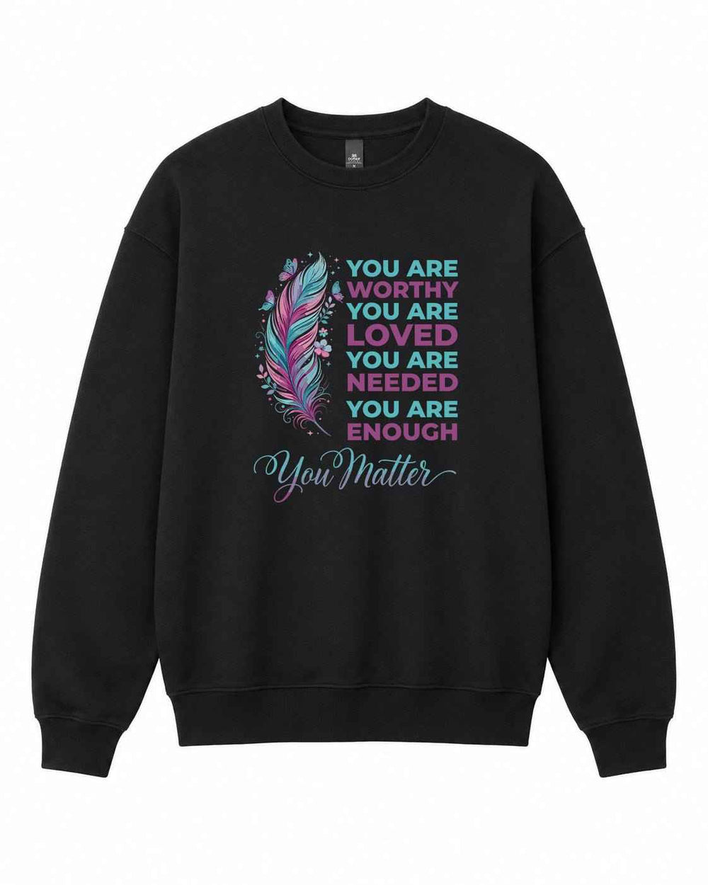 You Matter Graphic Crewneck Sweatshirt