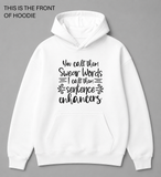 Premium graphic hoodie featuring the funny you call them swear words design by Built Different Goods. Comfortable everyday hoodie available in sizes S to True 5XL.
