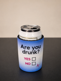 5mm Neoprene Stubby Holder for 375ml Cans - Are you Drunk??