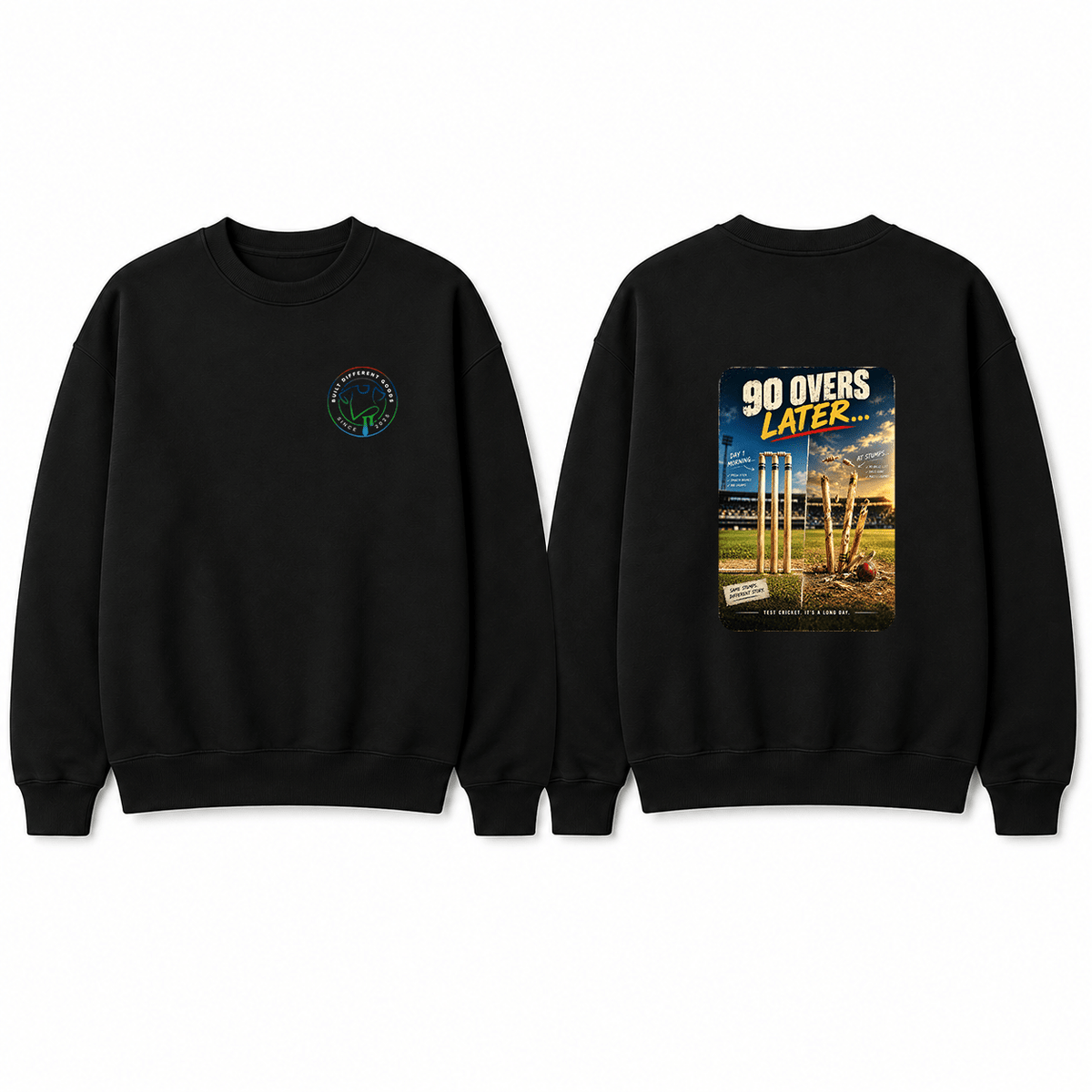 90 Overs Later Crewneck Sweatshirt - Built Different Goods