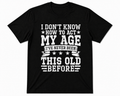 BDG Graphic T-Shirt - Don't know how to act my age