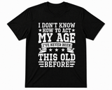 BDG Graphic T-Shirt - Don't know how to act my age