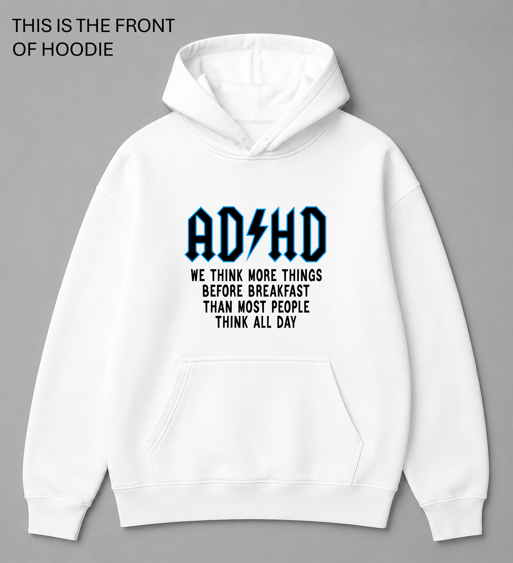 BDG Graphic Hoodie - ADHD Think more Things