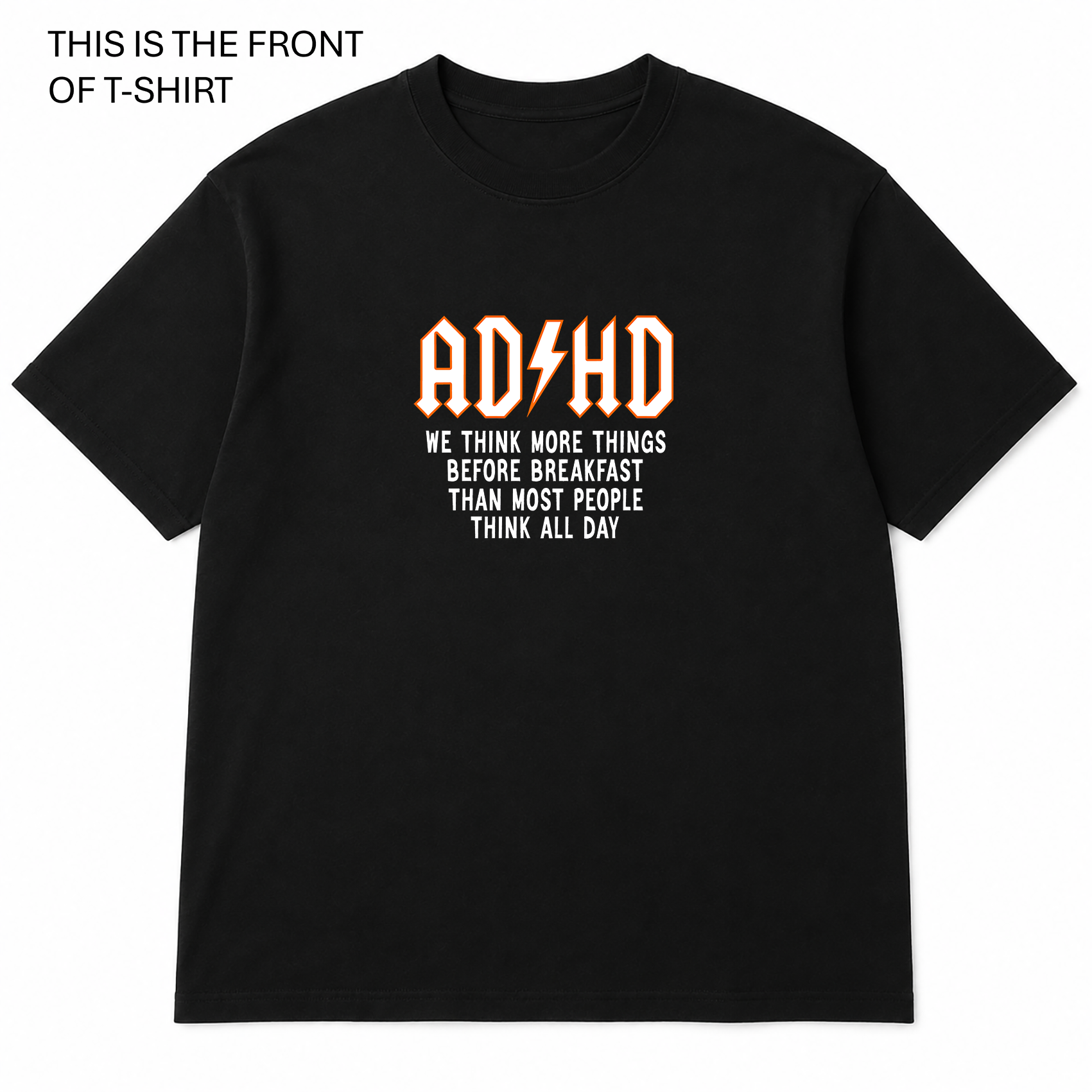 BDG Graphic T-Shirt - ADHD Think more Things