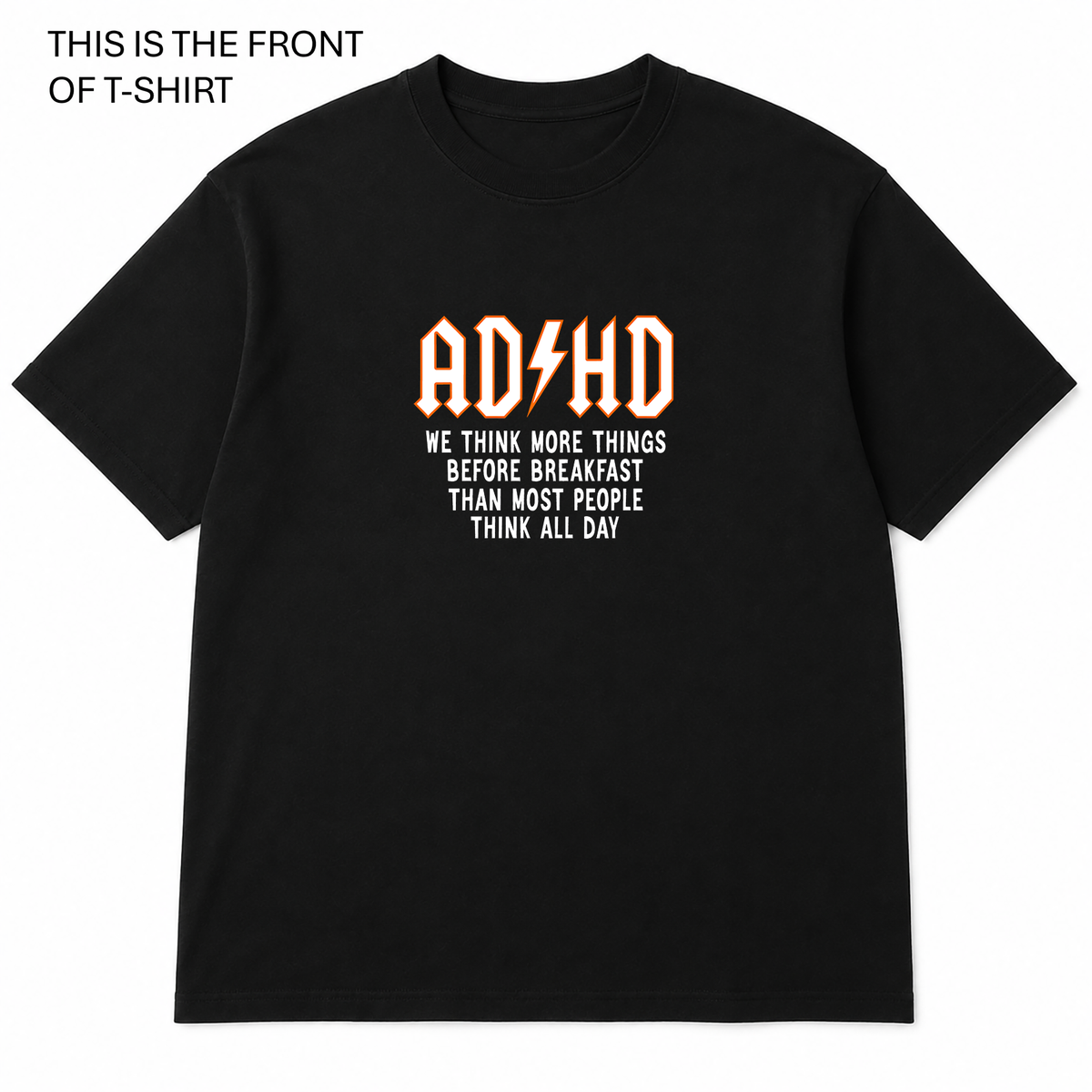 BDG Graphic T-Shirt - ADHD Think more Things
