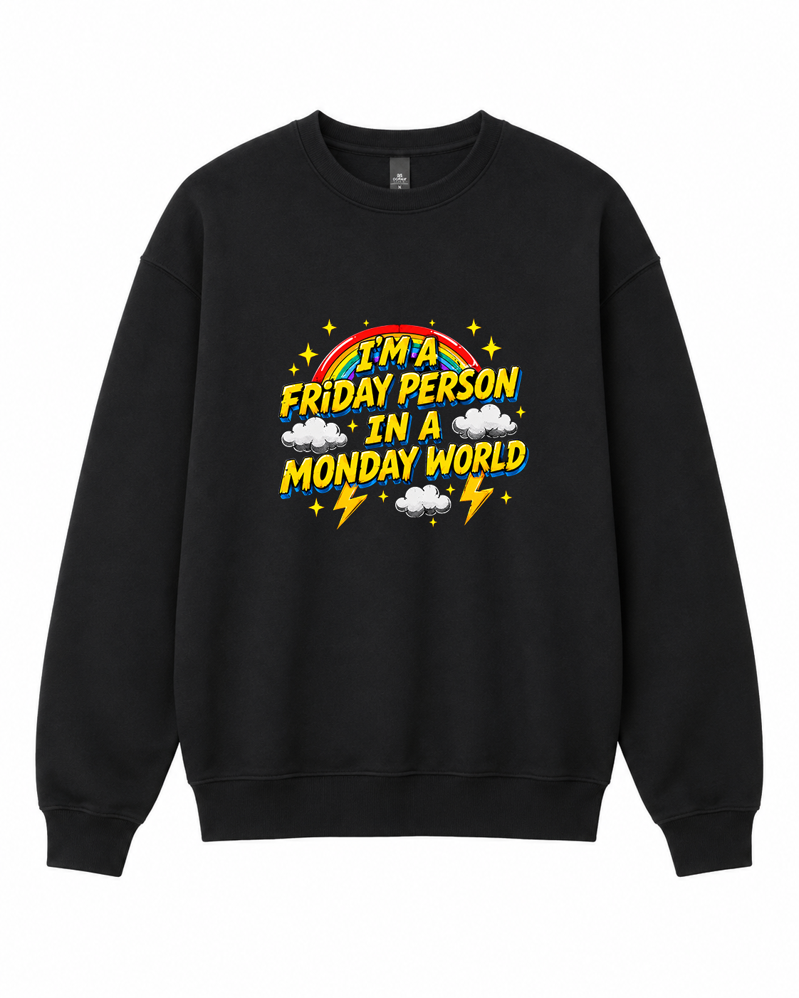 BDG Crew Neck Sweatshirt  -  I'm a Friday Person
