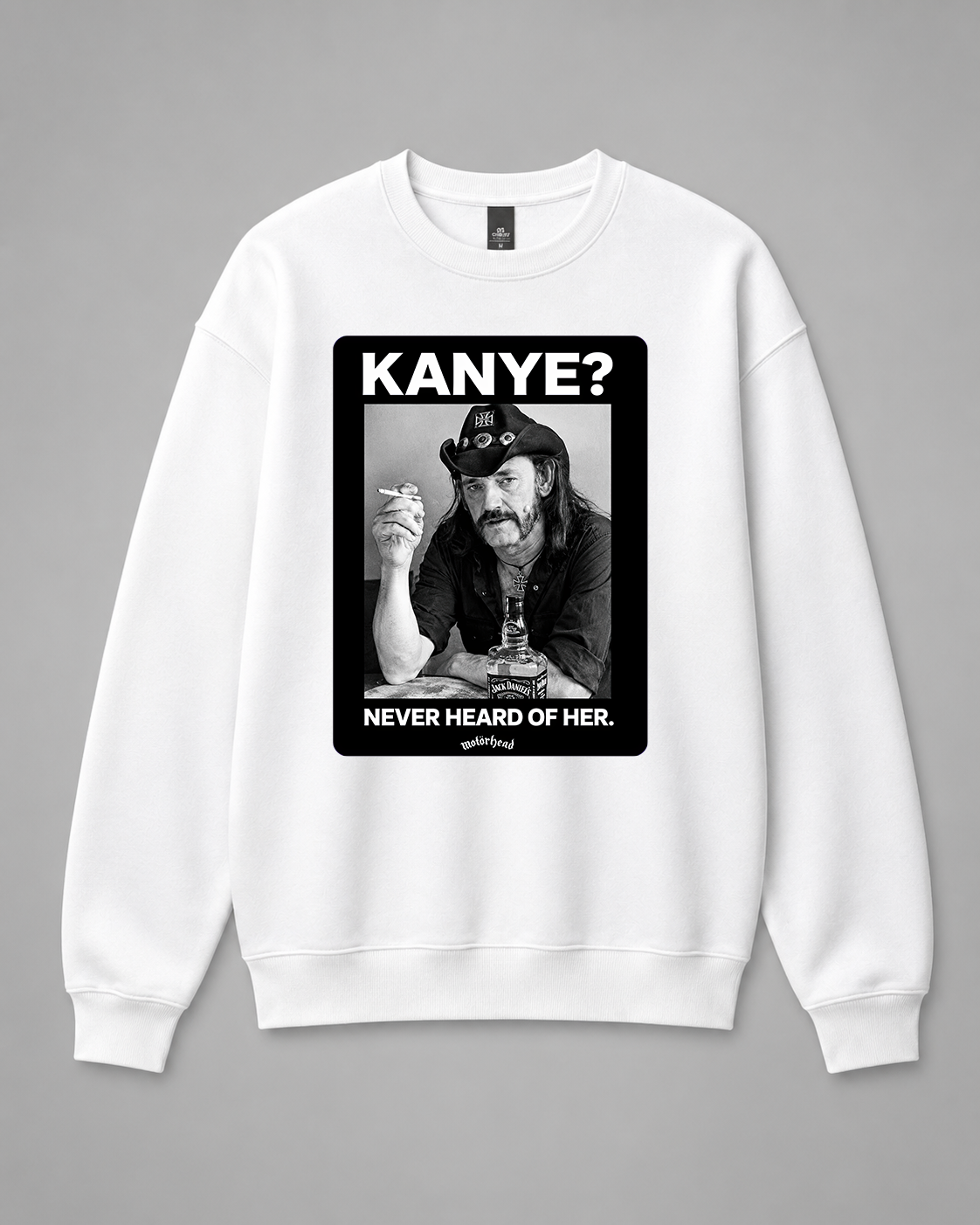 BDG Crew Neck Sweatshirt  - Lemmy - Kanye?  Never heard of her