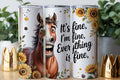 BDG 20oz Tumbler - It's fine, I'm fine, Everything is Fine